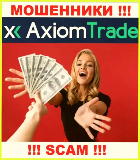 Все, что необходимо internet-мошенникам Axiom Trade - это склонить Вас сотрудничать с ними