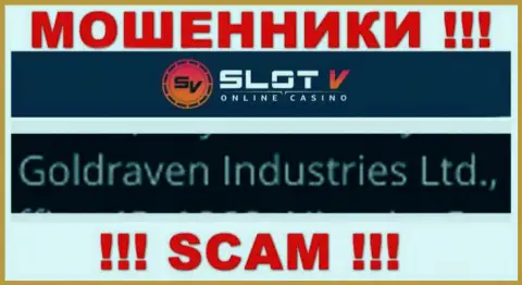 Информация об юр. лице Slot V Casino, ими оказалась организация Goldraven Industries Ltd