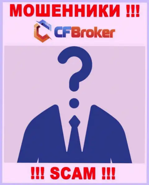 Инфы о непосредственном руководстве махинаторов CF Broker в сети internet не найдено