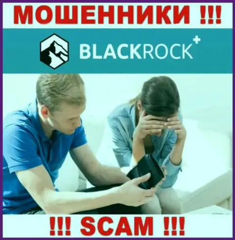 Не попадитесь в сети к интернет мошенникам BlackRock Plus, так как рискуете лишиться финансовых вложений