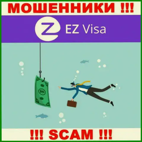 Не надо верить EZ-Visa Com, не перечисляйте еще дополнительно финансовые средства