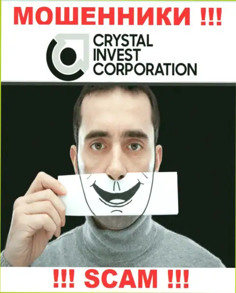 Не стоит верить Crystal Invest Corporation - берегите свои денежные средства