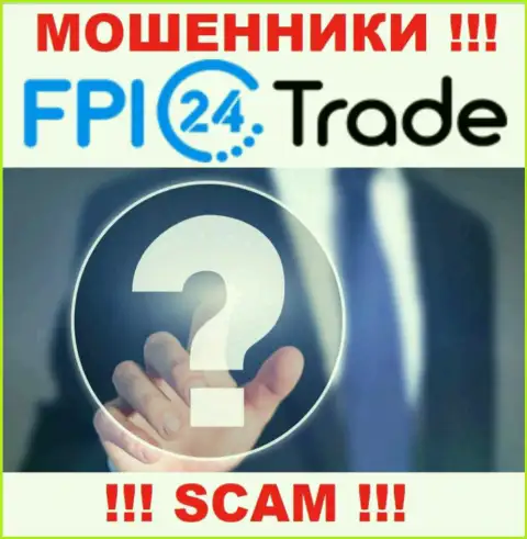 В internet сети нет ни одного упоминания о руководителях мошенников FPI24 Trade