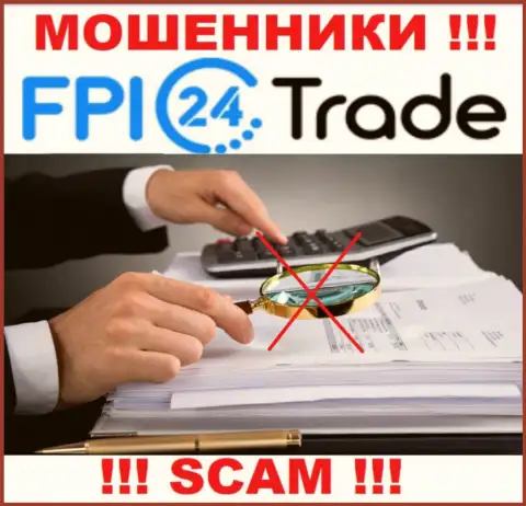 Довольно-таки опасно совместно работать с кидалами FPI24 Trade, потому что у них нет никакого регулятора