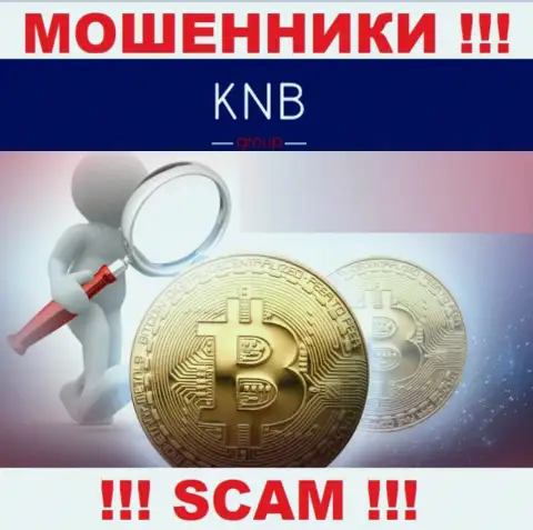 KNB Group работают противозаконно - у указанных интернет мошенников не имеется регулятора и лицензии на осуществление деятельности, будьте весьма внимательны !!!