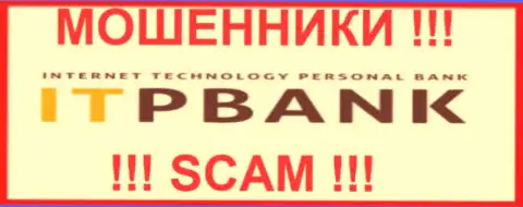 ITPBank Com - это АФЕРИСТЫ !!! SCAM !!!